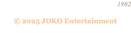 1982  © 2025 JOKO Entertainment 